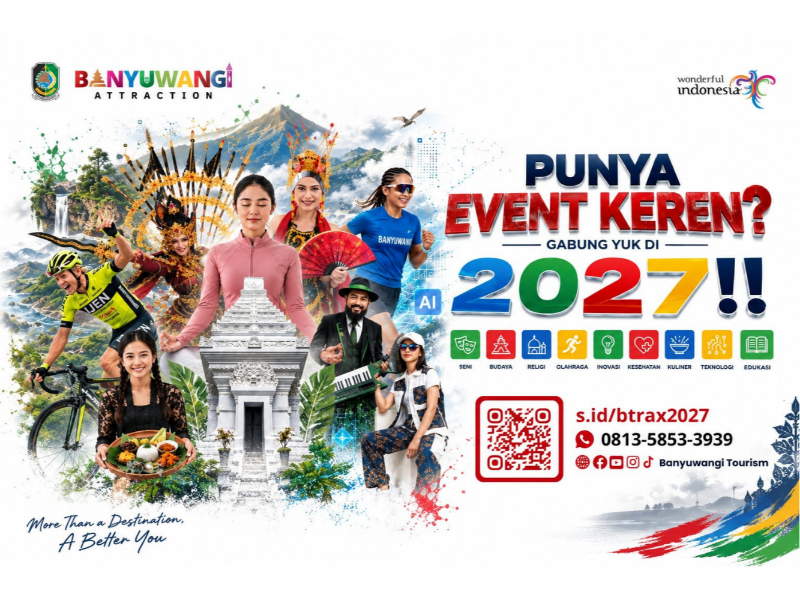 Jangan Cuma Jadi Wacana! Saatnya Bawa Event Kerenmu ke Banyuwangi Attraction 2027