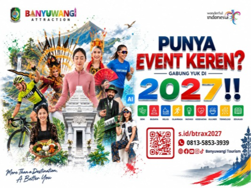Jangan Cuma Jadi Wacana! Saatnya Bawa Event Kerenmu ke Banyuwangi Attraction 2027